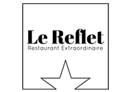le Reflet restaurant extraordinaire
